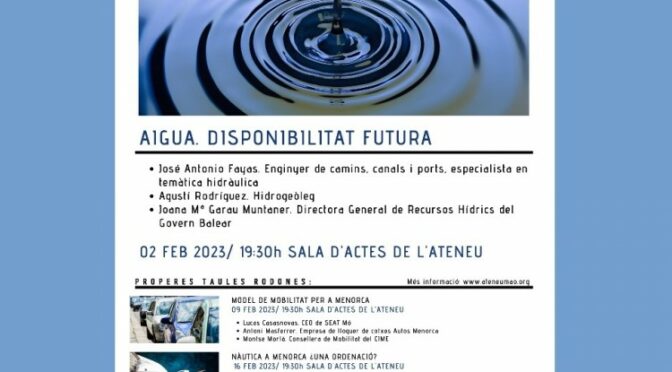 Water in Menorca, a debate on Thursday at the Ateneu