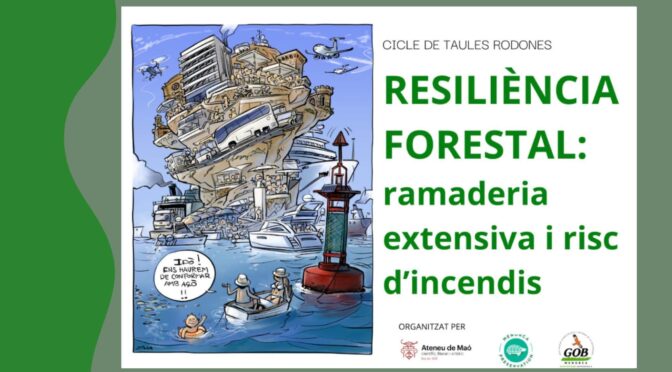 February 13: Debate on Forest Resilience at the Ateneu de Maó